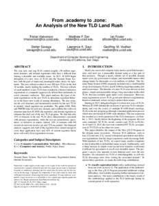 From .academy to .zone: An Analysis of the New TLD Land Rush Tristan Halvorson   Matthew F. Der