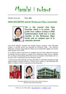 Masalai i tokaut Number Forty Six: 7 May, 2006  KINA SECURITIES admits Rimbunan Hijau ownership!