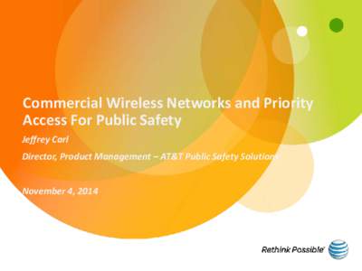 Government Emergency Telecommunications Service / Quality of service / Telecommunications Service Priority / AT&T / Voice over IP / Nationwide Wireless Priority Service / Electronic engineering / Network architecture / Internet