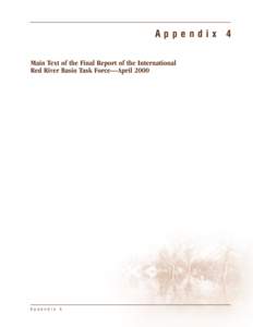 Hydrology / Greater Grand Forks / Red River Flood / Flood / Red River of the North / Assiniboine River / Devils Lake / Portage Diversion / Red River Flood in the United States / Geography of North Dakota / Water / Geography of the United States