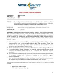 Initial Customer Complaint Procedure Effective Date: State Policy #: Local Guidance #:  January 1, 2012