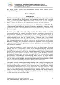 Unrepresented Nations and Peoples Organization (UNPO) Submission to the UN Office of the High Commissioner for Human Rights Universal Periodic Review: Ethiopia Key Words: Oromo, Ogaden, racial discrimination, minority ri