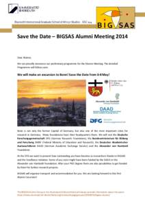 Save the Date – BIGSAS Alumni Meeting[removed]Dear Alumni, We can proudly announce our preliminary programme for the Alumni Meeting. The detailed Programme will follow soon.