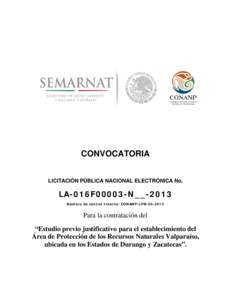CONVOCATORIA LICITACIÓN PÚBLICA NACIONAL ELECTRÓNICA No. LA-016F00003-N__-2013 Número de control Interno: CONANP-LPN[removed]