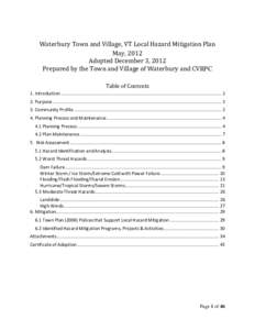 Waterbury Town and Village, VT Local Hazard Mitigation Plan May, 2012 Adopted December 3, 2012 Prepared by the Town and Village of Waterbury and CVRPC Table of Contents 1. Introduction ...................................