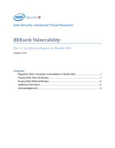 Intel Security: Advanced Threat Research  BERserk Vulnerability Part 2: Certificate Forgery in Mozilla NSS October 6, 2014