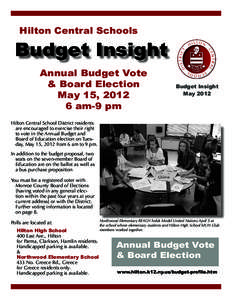 Hilton Central Schools  Budget Insight Annual Budget Vote & Board Election May 15, 2012