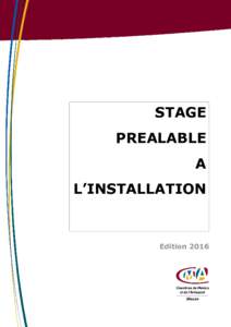 STAGE PREALABLE A L’INSTALLATION  Edition 2016