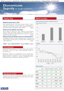 BIZ Bank www.bizbank.pl ; Ignacy Morawski – główny ekonomista  ; Departament Skarbu: +06  Ekonomiczne Sygnały Nr), r.  Tematy dnia