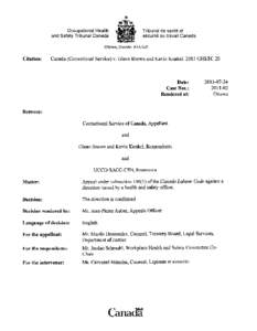 REASONS [1] This appeal has been brought by Correctional Service of Canada (CSC) against a direction issued by Health and Safety Officer (HSO) Robert Tomlin at the conclusion of the latter’s investigation into the wor