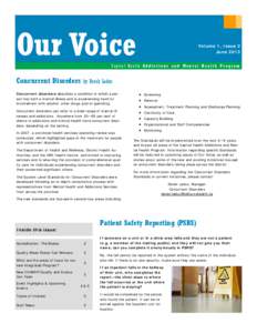 Our Voice  Volume 1, Issue 2 June[removed]Capital Health Ad diction s and Mental Heal th P ro g ram