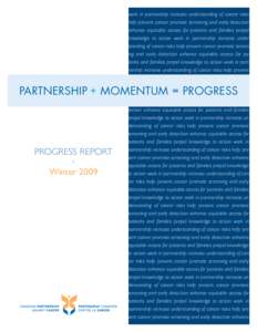 work in partnership increase understanding of cancer risks help prevent cancer promote screening and early detection enhance equitable access for patients and families propel knowledge to action work in partnership incre