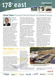 Eastland Group update JuneGreat Team Produces Record Result for Eastland Group By Eastland Group chief executive Matt