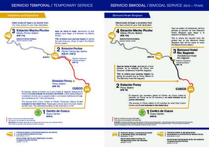 SERVICIO TEMPORAL / TEMPORARY SERVICE Vistadome and Expedition Belmond Hiram Bingham  Usted acaba de llegar a su destino final.