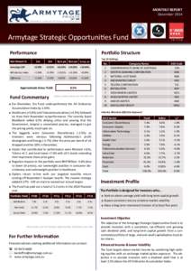 MONTHLY REPORT December 2014 ESTArmytage Strategic Opportunities Fund Performance