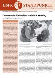 Beiträge zum demokratischen Frieden © 2003 Hessische Stiftung Friedens- und Konfliktforschung/Peace Research Institute Frankfurt