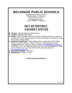 BELGRADE PUBLIC SCHOOLS Belgrade School District No[removed]North Weaver – PO Box 166 Belgrade, Montana[removed]Email: [removed] Telephone: ([removed]Fax: ([removed]