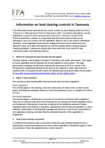 Forest Practices Authority, 30 Patrick Street, Hobart 7000 Phone: ([removed]Fax: ([removed]Email: [removed] ___________________________________________________________________________  Information on la