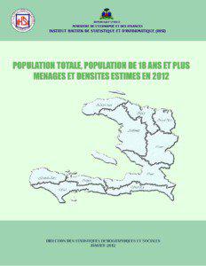 POPULATION TOTALE, POPULATION DE 18 ANS ET PLUS MENAGES ET DENSITES ESTIMES EN 2012