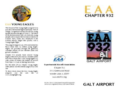 EAA  CHAPTER 932 EAA YOUNG EAGLES: The mission of the Young Eagles program is to