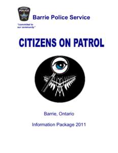 Barrie Police Service “committed to our community” Barrie, Ontario Information Package 2011