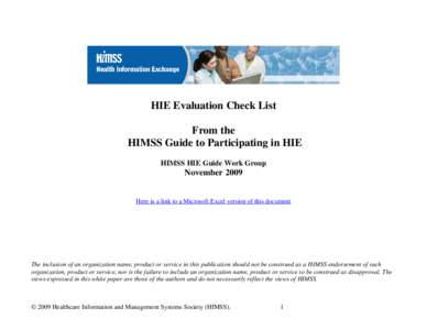 HIE Evaluation Check List From the HIMSS Guide to Participating in HIE HIMSS HIE Guide Work Group  November 2009