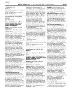 Federal Register / Vol. 79, No[removed]Friday, May 9, [removed]Notices Dated: May 6, 2014. Cliff Rader, Director, NEPA Compliance Division, Office of Federal Activities. [FR Doc. 2014–10681 Filed 5–8–14; 8:45 am]