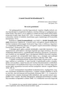 Nyelv és iskola  A tanári beszéd kérdésalakzatai1 I. „Jól kérdezni annyi, mint jól tanítani” De Garmo, 1914