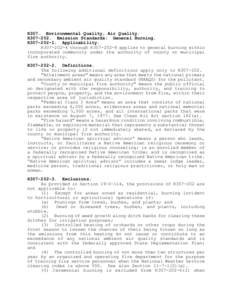 R307. Environmental Quality, Air Quality. R307-202. Emission Standards: General Burning. R307[removed]Applicability. R307[removed]through R307[removed]applies to general burning within incorporated community under the authori