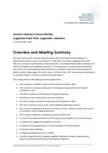 Livestock Research Group Meeting Jogjakarta Plaza Hotel, Jogjakarta, Indonesia[removed]November, 2014 Overview and Meeting Summary The sixth meeting of the Livestock Research Group (LRG) of the Global Research Alliance on