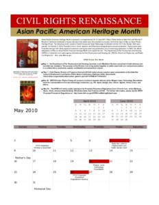 CIVIL RIGHTS RENAISSANCE Asian Pacific American Heritage Month Asian Pacific American Heritage Month originated in a congressional bill. In June 1977, Reps. Frank Horton of New York and Norman Y. Mineta of California int