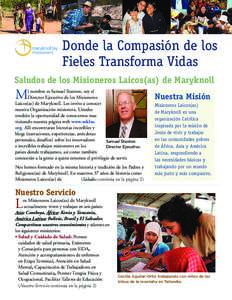 Donde la Compasión de los Fieles Transforma Vidas Saludos de los Misioneros Laicos(as) de Maryknoll M