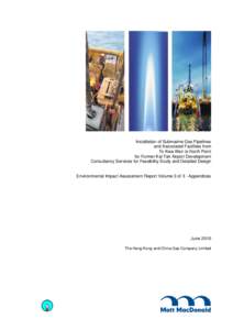 Installation of Submarine Gas Pipelines and Associated Facilities from To Kwa Wan to North Point for Former Kai Tak Airport Development Consultancy Services for Feasibility Study and Detailed Design Environmental Impact 