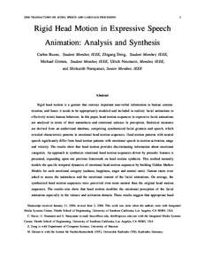 IEEE TRANSACTIONS ON AUDIO, SPEECH AND LANGUAGE PROCESSING  1 Rigid Head Motion in Expressive Speech Animation: Analysis and Synthesis