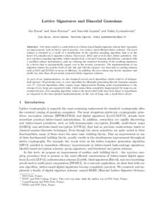 Lattice Signatures and Bimodal Gaussians L´eo Ducas∗ and Alain Durmus∗∗ and Tancr`ede Lepoint† and Vadim Lyubashevsky‡ {Leo.Ducas, Alain.Durmus, Tancrede.Lepoint, Vadim.Lyubashevsky}@ens.fr Abstract. Our main 