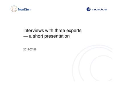 Interviews with three experts ― a short presentation ChrisEngelsma, Wikimedia Commons, 