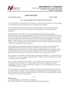 North Island[removed]Corporation serving the regional districts of Alberni-Clayoquot, Comox Valley, Mt. Waddington, Nanaimo (School District #69), Powell River, and Strathcona  For immediate release
