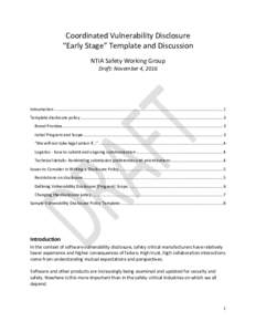 Coordinated Vulnerability Disclosure “Early Stage” Template and Discussion NTIA Safety Working Group Draft: November 4, 2016  Introduction .............................................................................