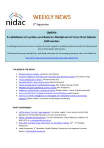 WEEKLY NEWS 5th September Update: Establishment of a professional body for Aboriginal and Torres Strait Islander AOD workers