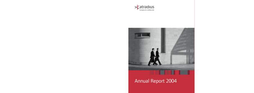 Atradius Annual ReportShared Principles for a global company Atradius has developed a set of Shared Principles governing the way staff treat each other, customers and all