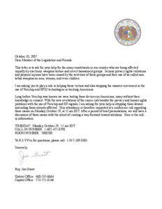 October 10, 2007 Dear Member of the Legislature and Friends: This letter is to ask for your help for the many constituents in our country who are being affected