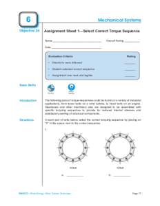 6  Mechanical Systems Objective 24 	 Assignment Sheet 1—Select Correct Torque Sequence 	Name_________________________________ 	 Overall Rating___________