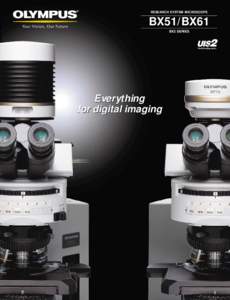 RESEARCH SYSTEM MICROSCOPE  BX51/BX61 BX2 SERIES  Everything