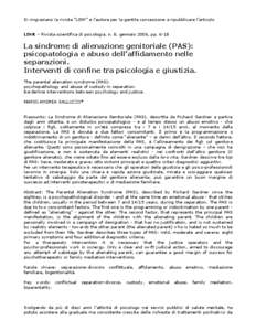 Si ringraziano la rivista “LINK” e l’autore per la gentile concessione a ripubblicare l’articolo LINK – Rivista scientifica di psicologia, n. 8, gennaio 2006, pp. 6-18