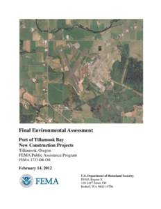 Final Environmental Assessment Port of Tillamook Bay New Construction Projects Tillamook, Oregon FEMA Public Assistance Program FEMA-1733-DR-OR