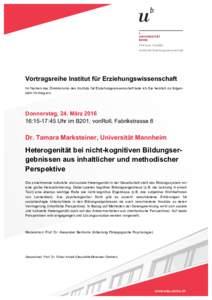 Phil.-hum. Fakultät Institut für Erziehungswissenschaft Vortragsreihe Institut für Erziehungswissenschaft Im Namen des Direktoriums des Instituts für Erziehungswissenschaft lade ich Sie herzlich zu folgendem Vortrag 