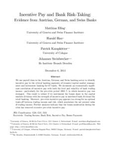 Incentive Pay and Bank Risk-Taking: Evidence from Austrian, German, and Swiss Banks Matthias E…ng University of Geneva and Swiss Finance Institute  Harald Hau