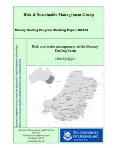 Risk & Sustainable Management Group  Research supported by an Australian Research Council Federation Fellowship http://www.arc.gov.au/grant_programs/discovery_federation.htm  Murray Darling Program Working Paper: M05#4