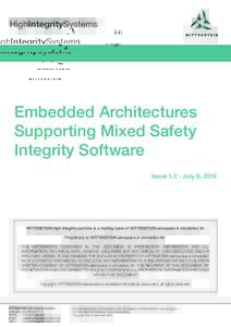 HighIntegritySystems  Embedded Architectures Supporting Mixed Safety Integrity Software IssueJuly 8, 2016