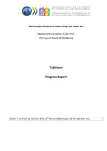 Anti-Corruption Network for Eastern Europe and Central Asia  Istanbul Anti-Corruption Action Plan The Second Round of Monitoring  Tajikistan